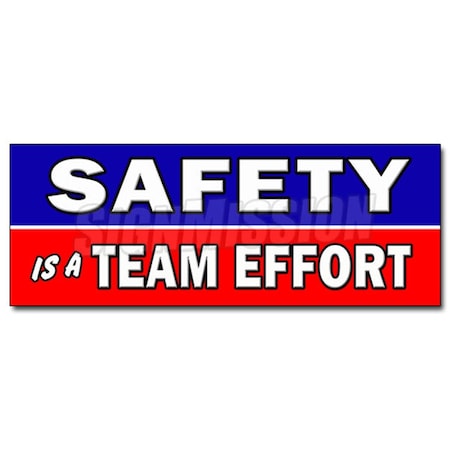 Amistad 12 in. Safety Is A Team Effort Decal Sticker - Worker Osha Workplace AM3924293